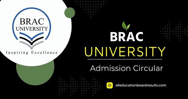 BRAC University Admission Circular 2024-25