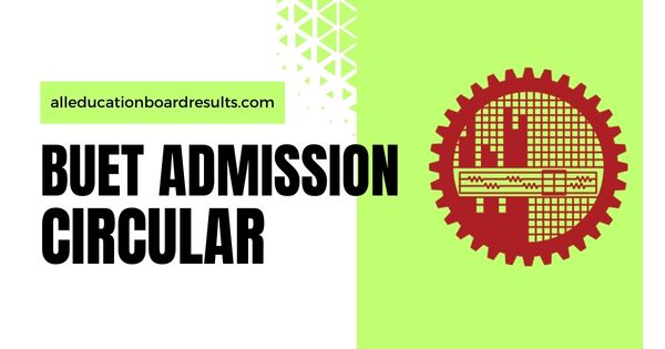 BUET Admission Circular 2024-25
