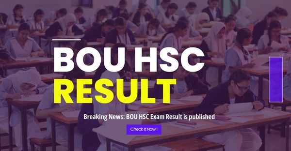 Bangladesh Open University HSC Result 2023: A Comprehensive Guide