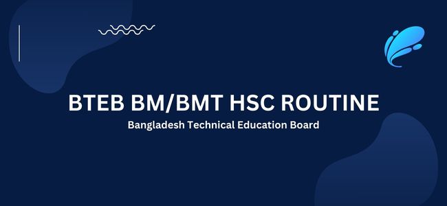 HSC  BTEB BM/BMT Routine 2024