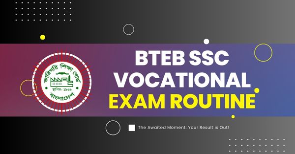BTEB SSC Vocational Routine 2024 Technical Education Board