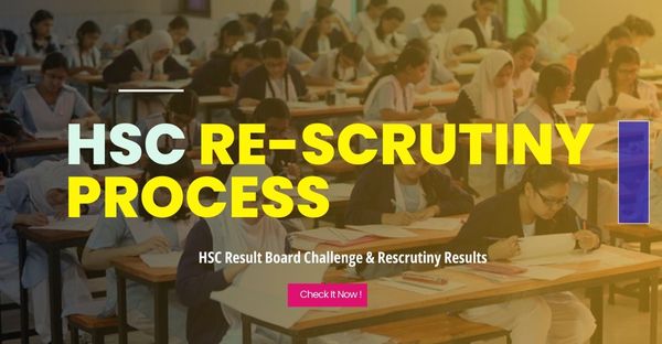 HSC Result Board Challenge & Rescrutiny Results 2023