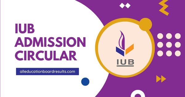 Independent University IUB admission circular 2023-24