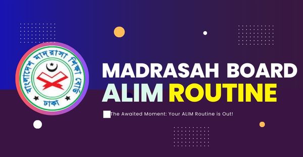 Alim Routine 2024 Madrasha Board Routine