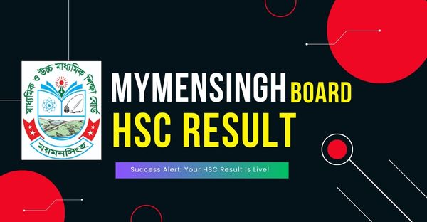 Mymensingh Board HSC Result 2023 - Check Scores & Marksheet Download