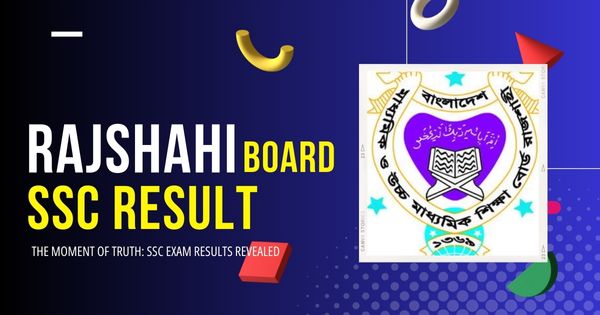 Rajshahi Board SSC Result 2023 with full Marks Sheet