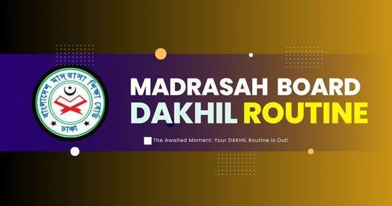 Dakhil Routine 2026 Madrasah Education Board